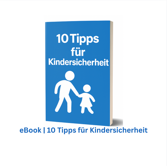 E-Book | 10 Tipps für Kindersicherheit